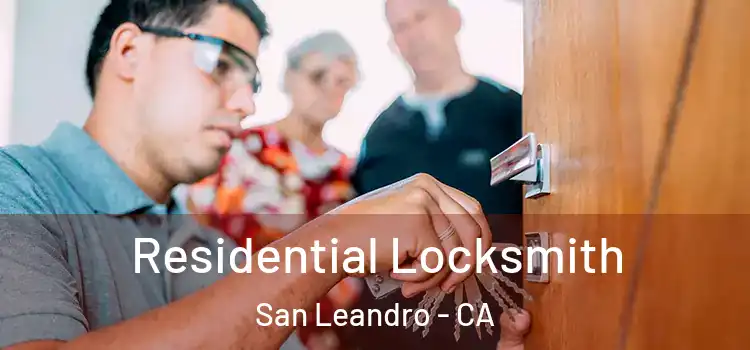 Residential Locksmith San Leandro - CA